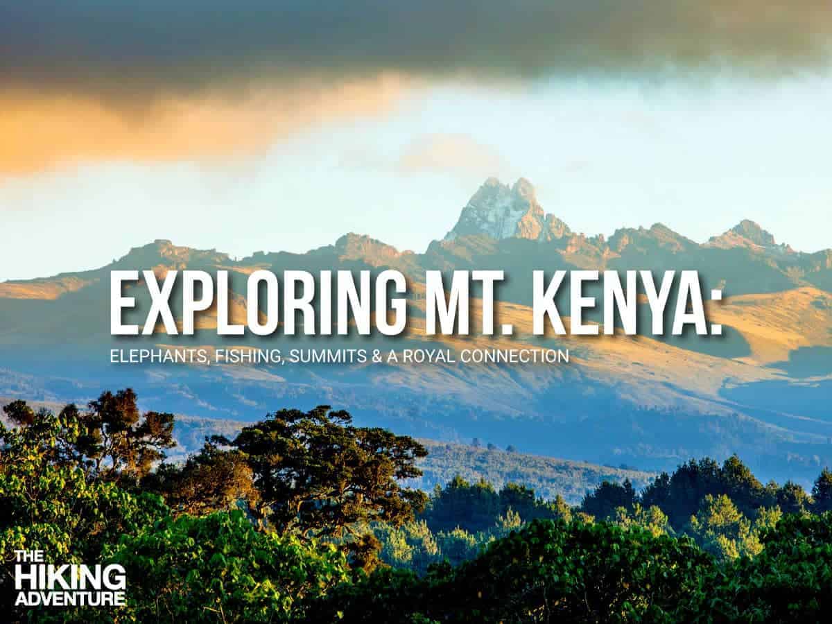 Climbing Mt Kenya: Not Just Another Summit