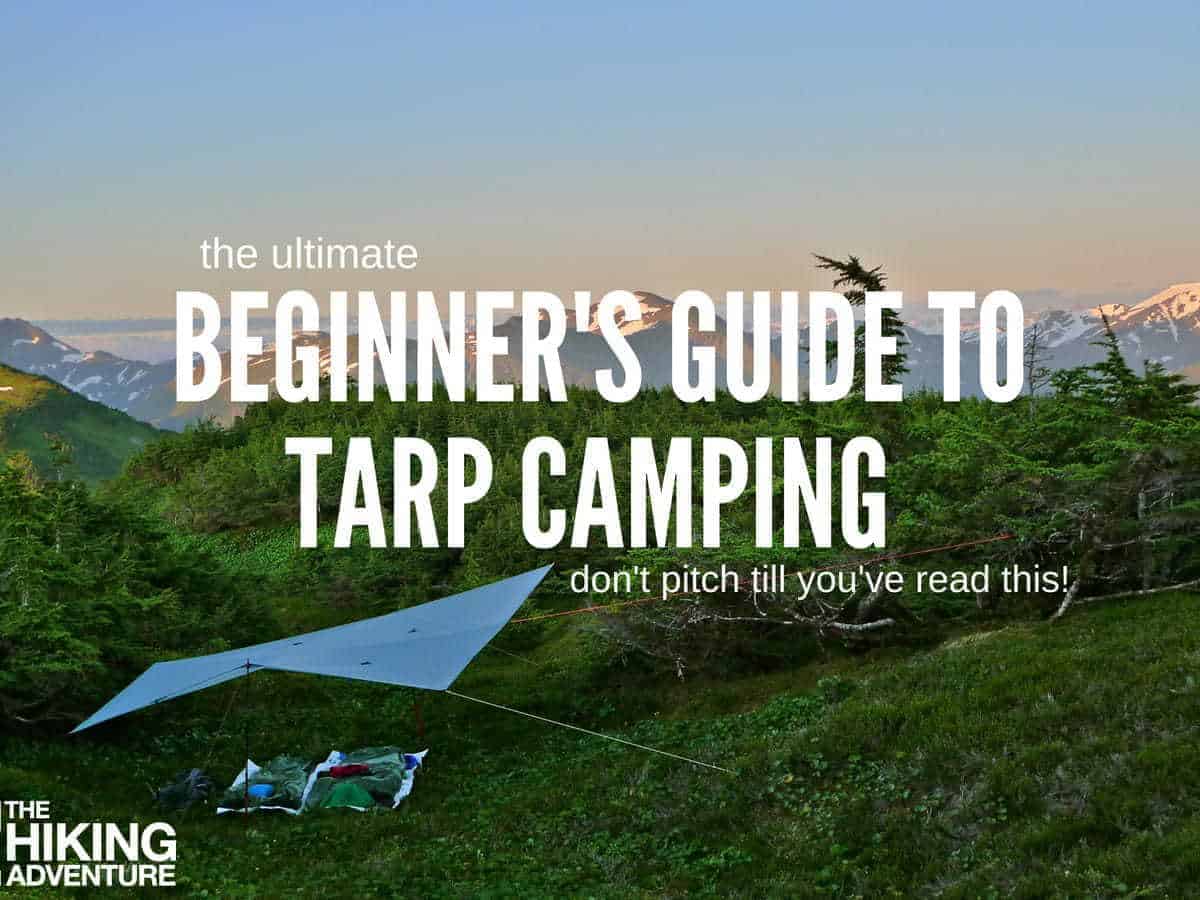 Beginner’s Guide to Tarp Camping