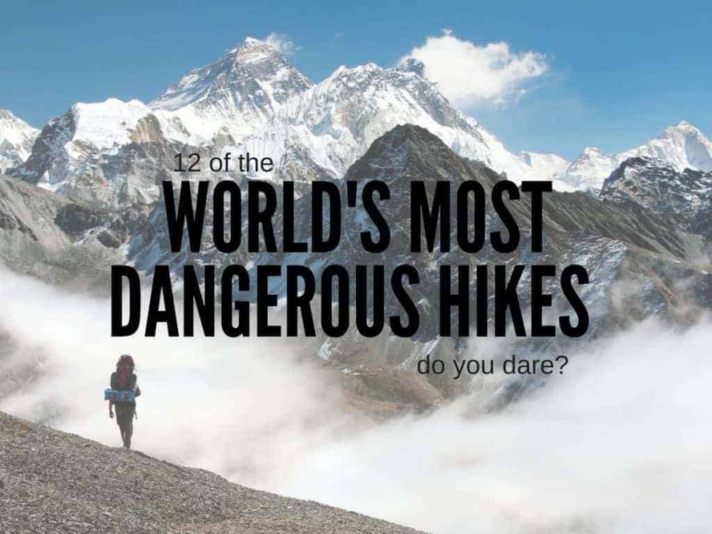 WORLDMOSTDANGEROUS HIKES1