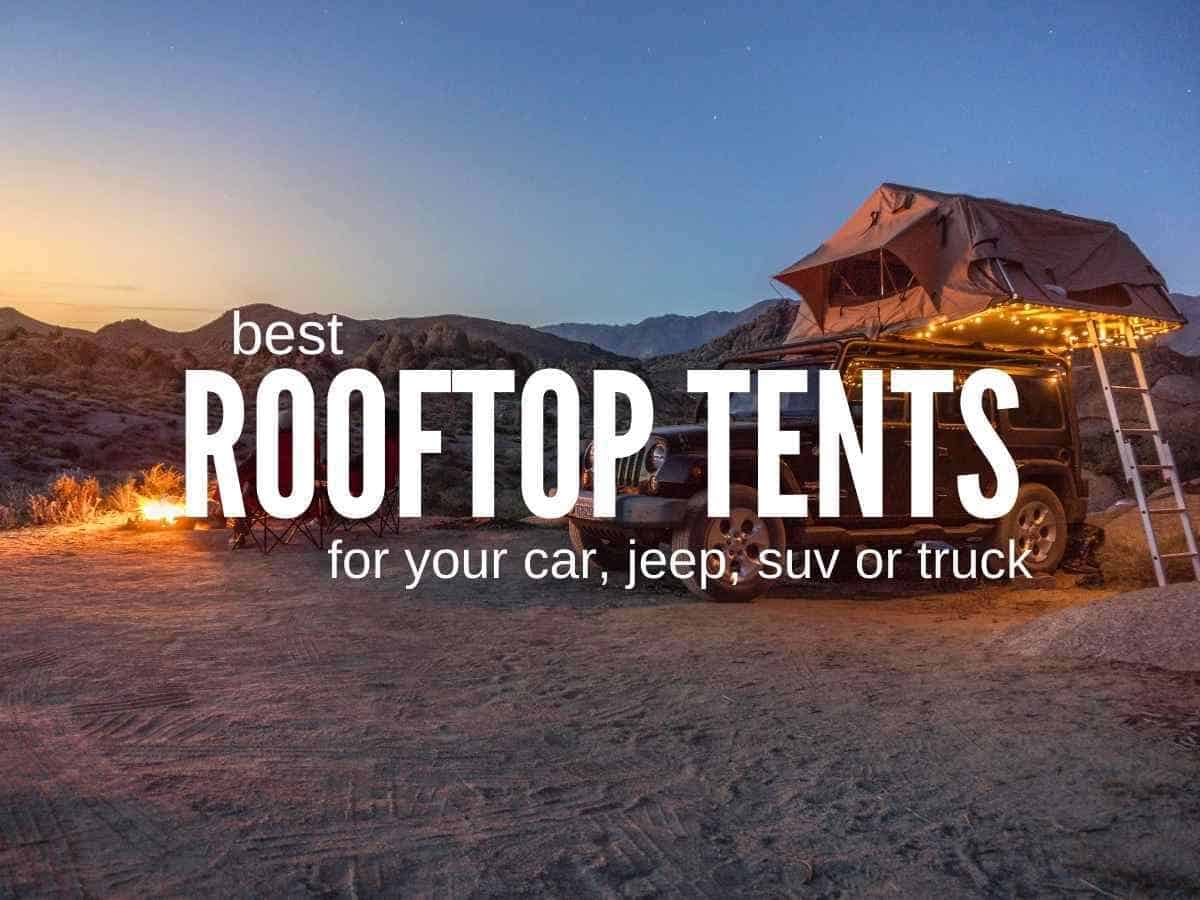 Best Rooftop Tents for Car Camping Comfort